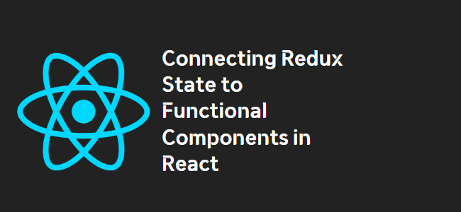 title_thumbnail(Connecting Redux State to Functional Components in React)