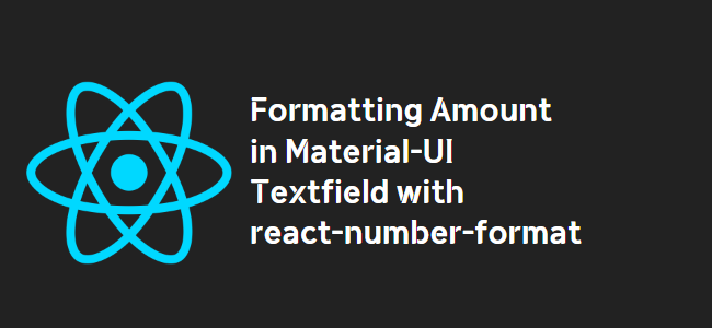 title_thumbnail(Formatting Amount in Material-UI Textfield with react-number-format)